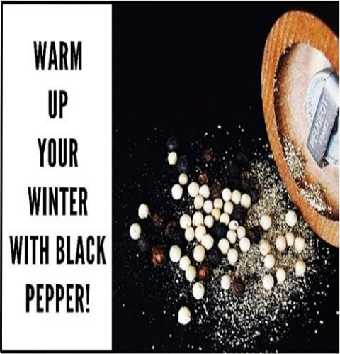 Warm Up your Winter With Black Pepper